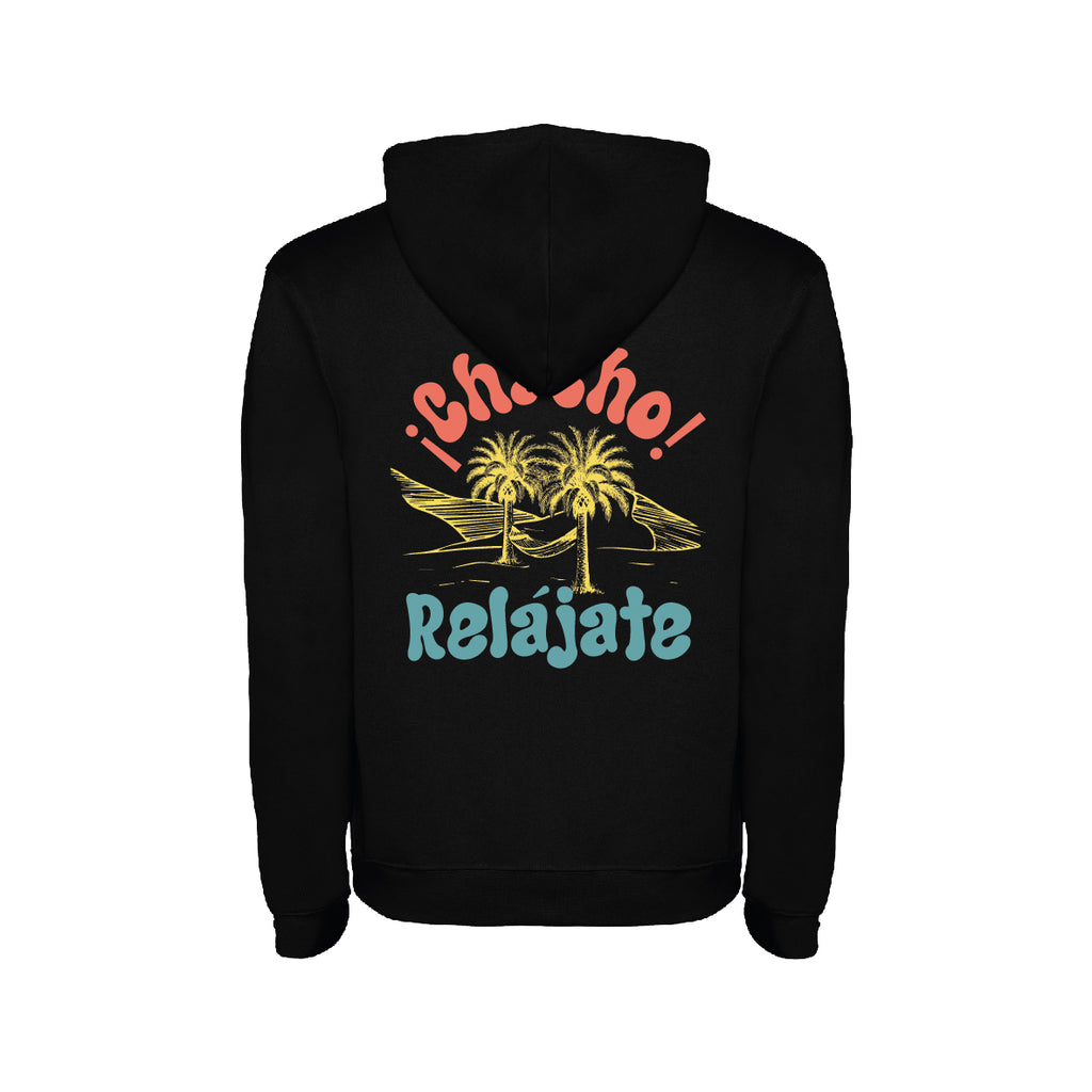 Sudadera "¡Chacho, relájate!"